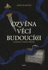 Licanius 02: Ozvěna věcí budoucích