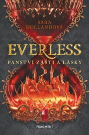 Everless 02 - Panství zášti a lásky