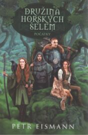 Družina horských šelem 01: Počátky