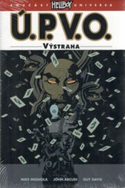 Ú.P.V.O. 10 - Výstraha