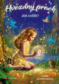 Hvězdný prach 02: Jen uvěřit