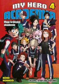 My Hero Academia - Moje hrdinská akademie 04: Chlapec, který měl všechno