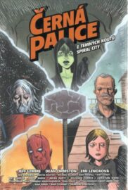 Černá palice - Z temných koutů Spiral City