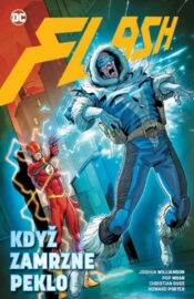 Flash 06: Když zamrzne peklo