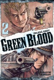 Green Blood 02: Zelená krev
