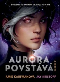 Aurora 01: Aurora povstává