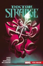 Doctor Strange 06: Bůh magie