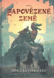 Zapovězené země - Příručka vypravěče