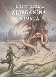 Příběhy Impéria 02: Morganina pomsta