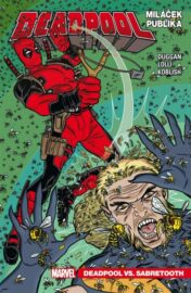 Deadpool, miláček publika 02: Deadpool vs. Sabretooth