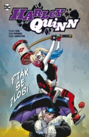 Harley Quinn 06: Pták se zlobí