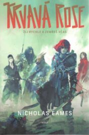 Žoldnéři 02: Krvavá Rose