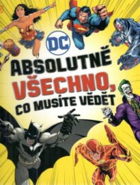 DC: Absolutně všechno, co musíte vědět