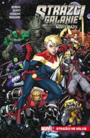 Strážci galaxie - Noví Strážci 03: Strážci ve válce