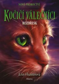 Kočičí válečníci 09 - Rozbřesk (Nové proroctví 03)