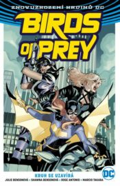 Birds of Prey 03: Kruh se uzavírá