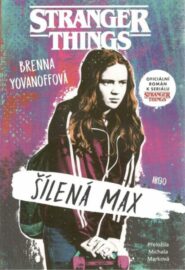 Stranger Things: Šílená Max