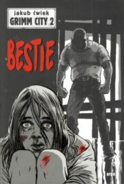 Grimm City 02: Bestie