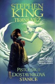 Temná věž (komiks) 09: Pistolník - Dostavníková stanice