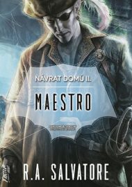 Forgotten Realms: Návrat domů 02 - Maestro