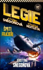 Legie 03: Šprti a frajeři