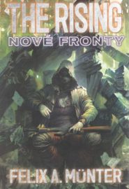 The Rising 03 - Nové fronty