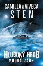 Hluboký hrob 03: Modrá záře