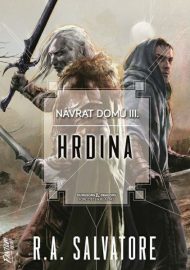Forgotten Realms: Návrat domů 03 - Hrdina (PŘEDOBJEDNÁVKA)
