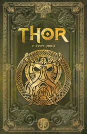 Thor 02: Thor v zemi obrů