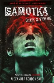 Útěk z výhně 02: Samotka