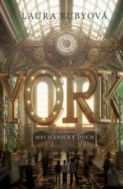 York 02: Mechanický duch