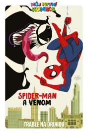 Můj první komiks 07: Spider-Man a Venom - Trable na druhou