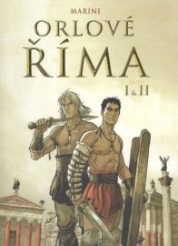 Orlové Říma 01: Orlové Říma I + II