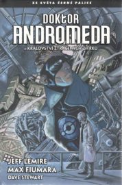 Černá palice - Doktor Andromeda a království ztracených zítřků