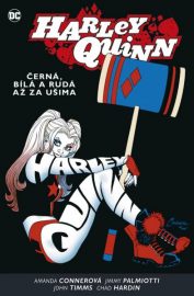 Harley Quinn 6 - Černá, bílá a rudá až za ušima