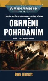 Warhammer 40 000: Gauntovi duchové 10 - Obrněni pohrdáním PŘEDOBJEDNÁVKA