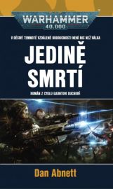 Warhammer 40 000: Gauntovi duchové 11 - Jedině smrtí PŘEDOBJEDNÁVKA