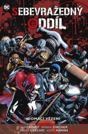 Sebevražedný oddíl 05 - Domácí vězení