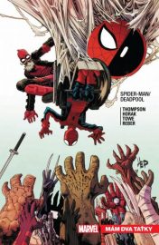 Spider-Man / Deadpool 07: Mám dva taťky
