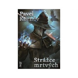 Pouť mrtvého 04 - Strážce mrtvých