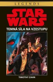 Star Wars - Thrawnova trilogie 02 - Temná síla na vzestupu