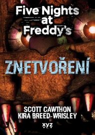 Five Nights at Freddy’s - Znetvoření