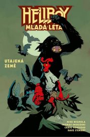 Hellboy - Mladá léta: Utajená země