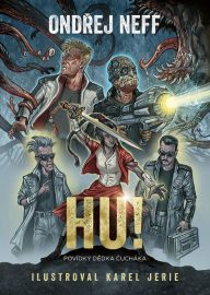 Arkádie 05: Hu! Povídky Dědka Čucháka