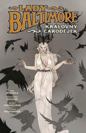 Lady Baltimore 1: Královny čarodějek