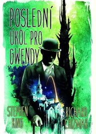 Kouzelná skříňka 3 - Poslední úkol pro Gwendy
