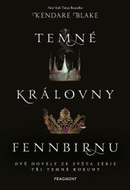 Temné koruny - Temné královny Fennbirnu