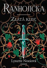 Ranhojička 2 - Zlatá klec
