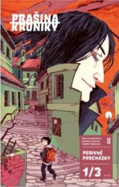 Prašina: Podivné procházky 01