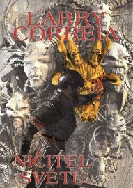 PŘEDOBJEDNÁVKA - Sága zapomenutého válečníka 03 - Ničitel světů